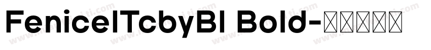 FeniceITcbyBI Bold字体转换